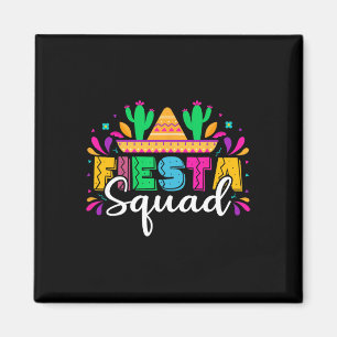 Fiesta Squad Mexican Party Cinco De Mayo Magnet