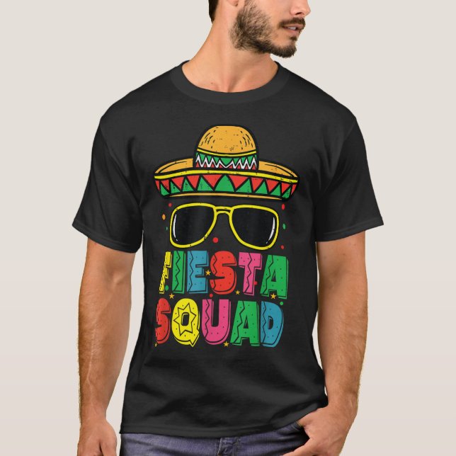 Fiesta Squad Sombrero Cinco De Mayo Mexican Fiesta T-Shirt (Vorderseite)
