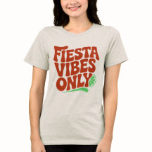 Fiesta-Stimmung nur Retro-Typografie-T-Shirt