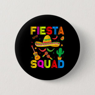 Fiesta-Truppe lustiger Cinco de Mayo, lasst uns me Button