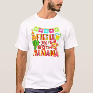 FIESTA WIE ES KEINE MANANA CINCO DE MAYO T-Shirt