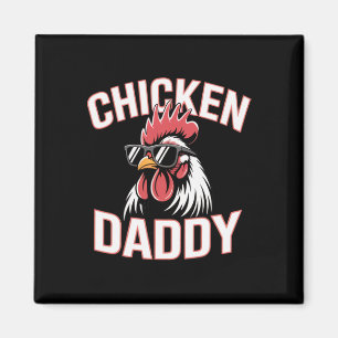Fife Life Chicken Daddy zieht Farmhühner auf Magnet