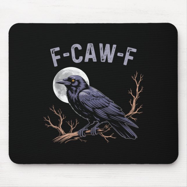 Fife Life Crow Funny Sarcastic Fcawf  Mousepad (Vorne)