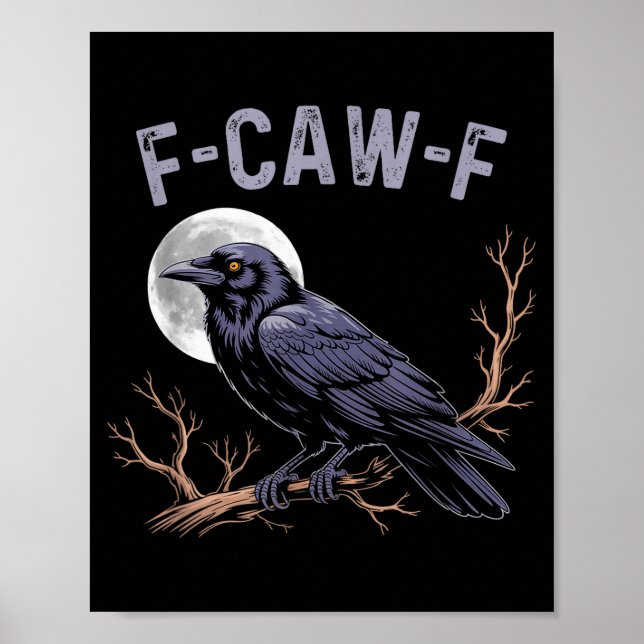 Fife Life Crow Funny Sarcastic Fcawf  Poster (Vorne)