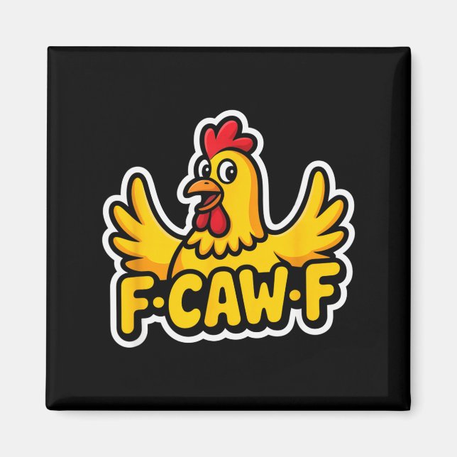 Fife Life Funny Sarcastic Chicken Fcawf  Magnet (Vorne)