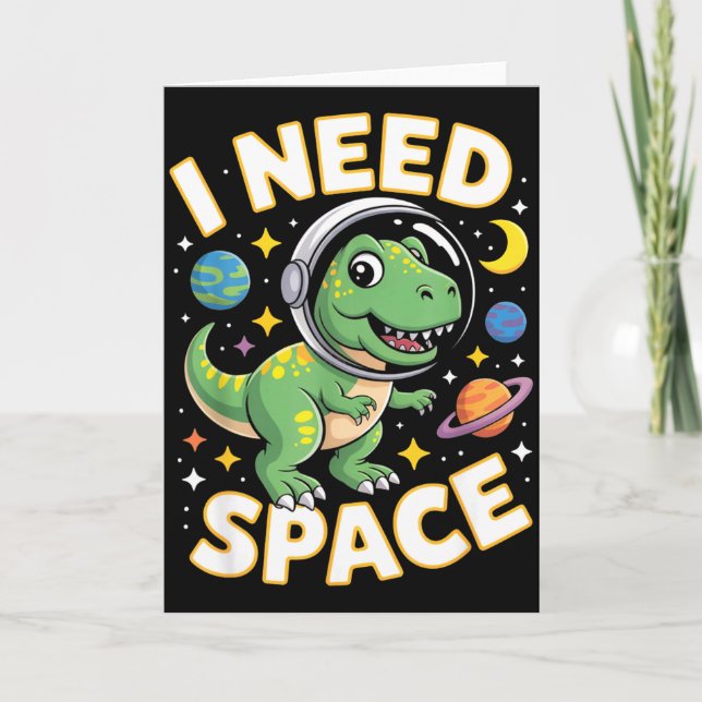 Fife Life I Need Space T-rex Astronaut Outterspace Karte (Vorderseite)