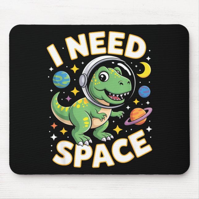 Fife Life I Need Space T-rex Astronaut Outterspace Mousepad (Vorne)