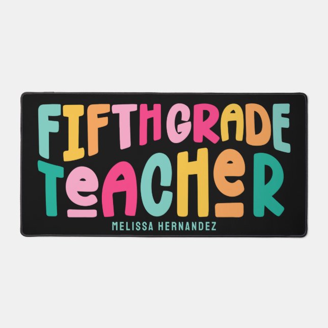 Fifth Grade Teacher | Colorful Text Design Schreibtischunterlage (Vorderseite)