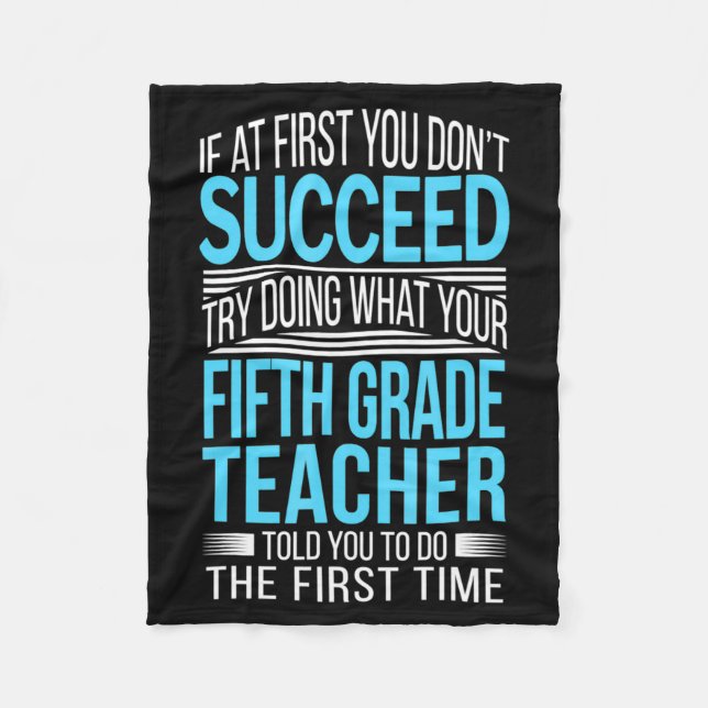 Fifth Grade Teacher If At First You Dont Succeed  Fleecedecke (Vorderseite)