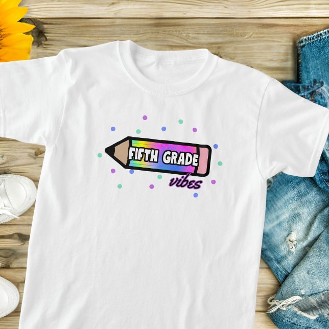 Fifth Grade Vibes T-Shirt (Von Creator hochgeladen)