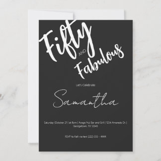 Fifty and Fabulous Black Script 50th Birthday Einladung