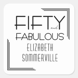 Fifty and Fabulous Deco Bold 50th Birthday Party Quadratischer Aufkleber