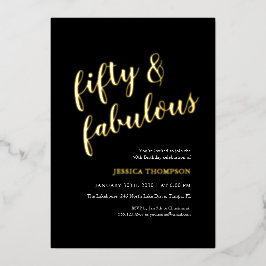 Fifty and Fabulous Gold Script 50th Birthday Folieneinladung