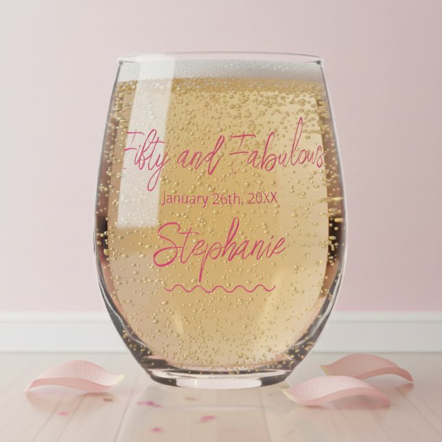 Fifty and Fabulous Pink Script Weinglas Ohne Stiel (Von Creator hochgeladen)