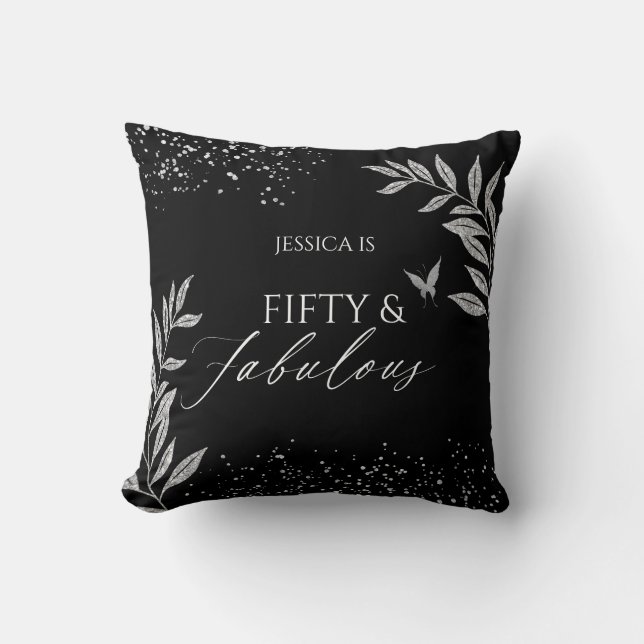 Fifty & Fabulous Black Glam 50th bithday Kissen (Vorderseite)