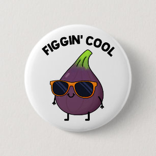 Figgin Cool Funny Fig Food Puff Button