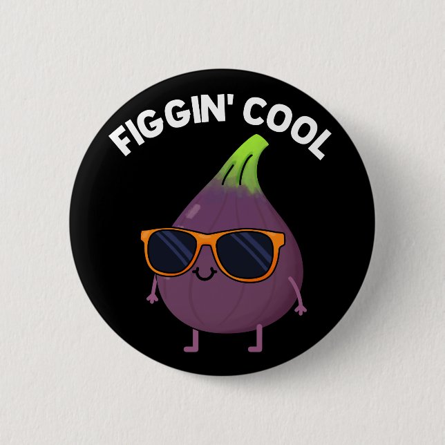 Figgin Cool Funny Fig Food Puff Dark BG Button (Vorderseite)