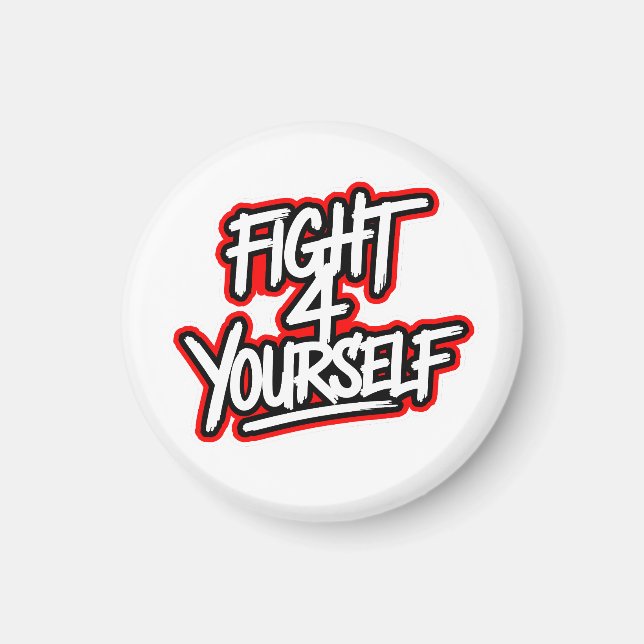 Fight 4 yourself magnet (Vorne)