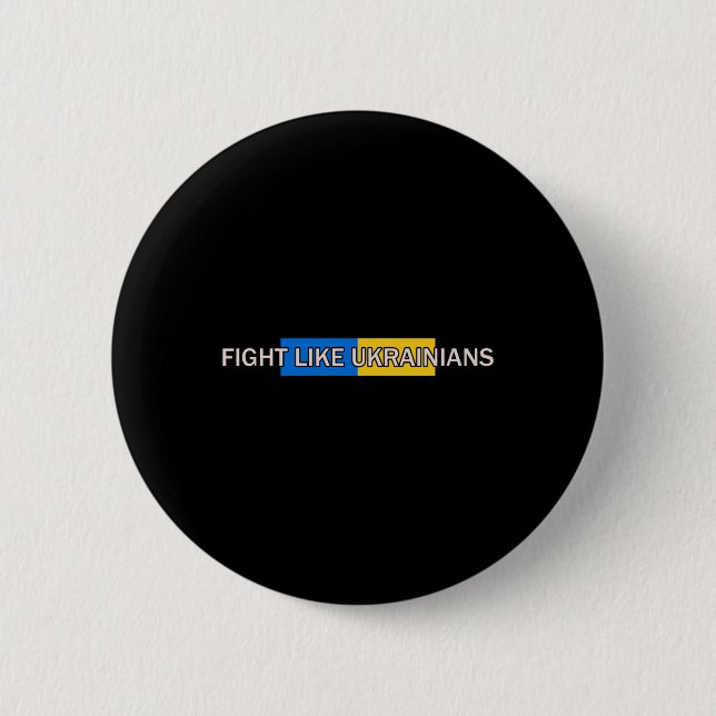 Fight Like Ukrainians - Ukrainischer Präsident Sel Button (Vorderseite)
