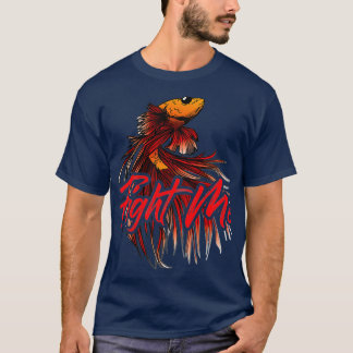 Fight Me Aquarium Eigentümer Betta Fighting Fish T-Shirt