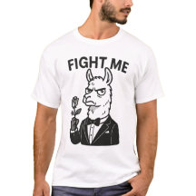 "Fight Me" - Dramatischer Llama im T - Shirt Tuxed