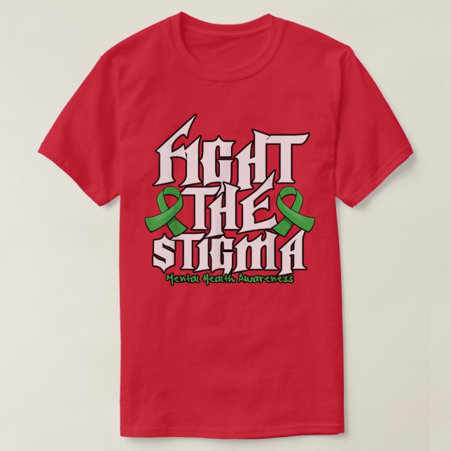 Fight The Stigma T-Shirt (Design vorne)