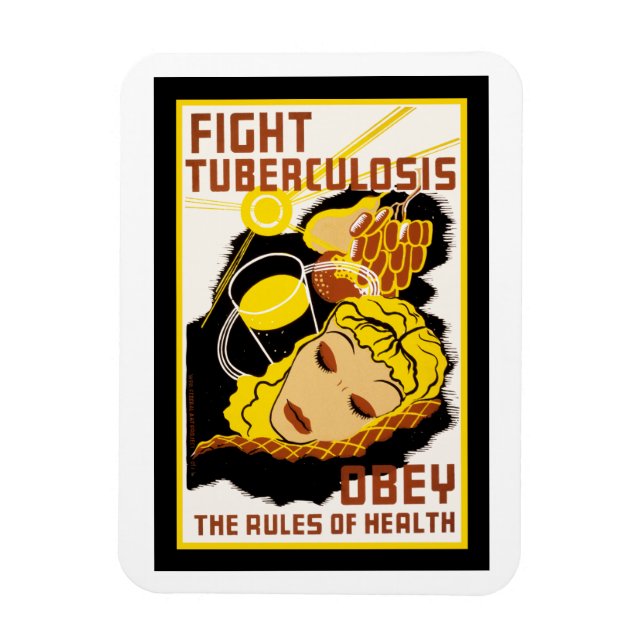 Fight Tuberculosis ~ Obey the Rules of Health Magnet (Vertikal)
