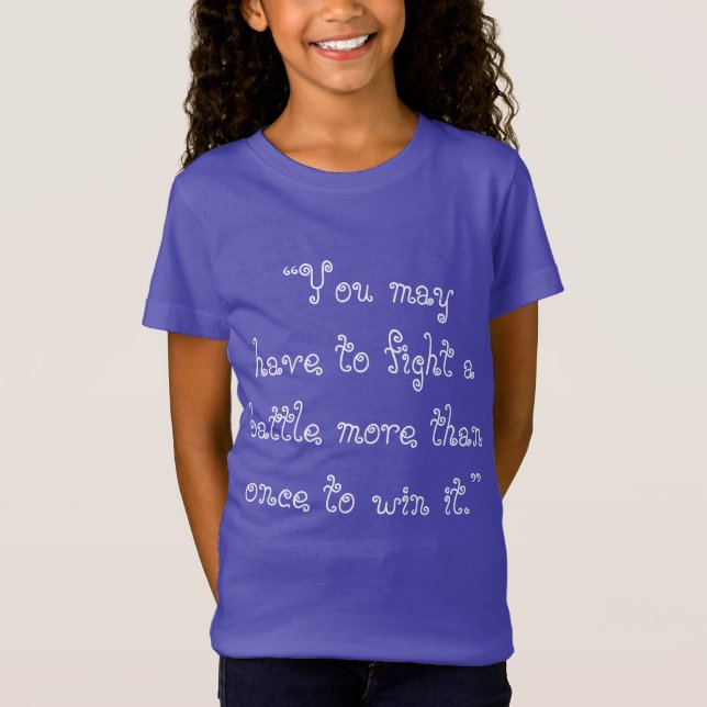fight until you win T-Shirt (Vorderseite)