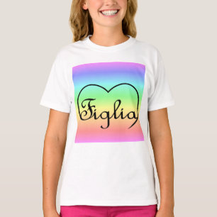 Figlia Daughter Italienisches Regenbogenherz T-Shirt