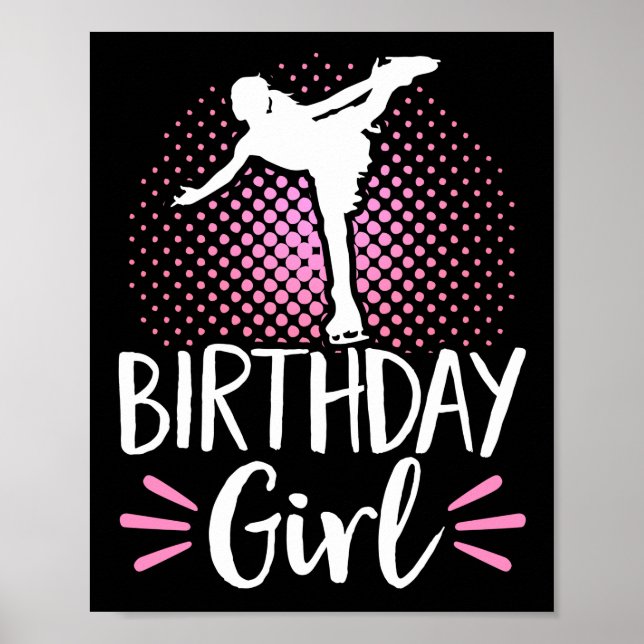 Figure Skater Birthday Girl Ice Skating Poster (Vorne)