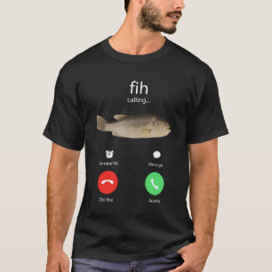 Fih Anruf Erinnere mich Nachricht Ablehnen Annehme T-Shirt