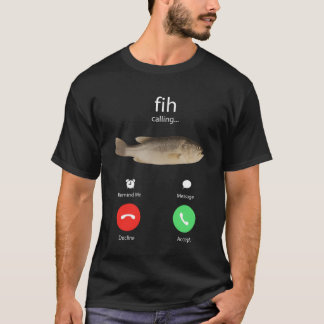 Fih Anruf Erinnere mich Nachricht Ablehnen Annehme T-Shirt