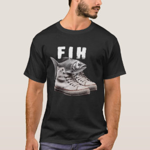 Fih Schuhe Fisch Lustiger falsch geschriebener Fis T-Shirt