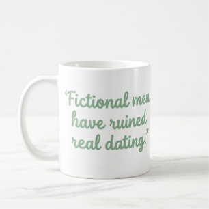 Fiktive Männer haben Dating Funny Buchliebhaber Ta Kaffeetasse