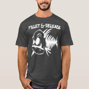 Filet and release Unglaublich witzig Funny Fishing T-Shirt