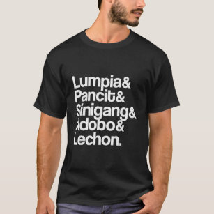 Filipino Food Lumpia Pancita Sinigang Adobo Lechon T-Shirt