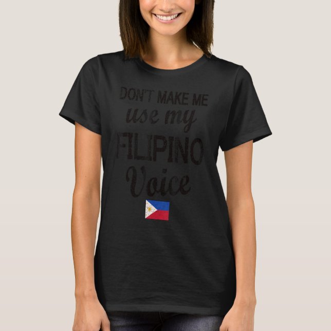 Filipino Voice Philippines Flag Filipino Roots T-Shirt (Vorderseite)