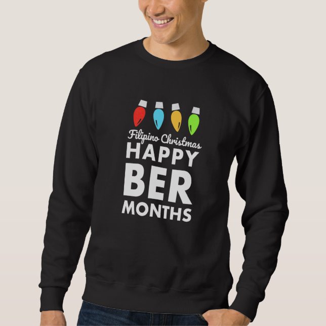 Filipino Weihnachten glücklich Ber Months Festival Sweatshirt (Vorderseite)