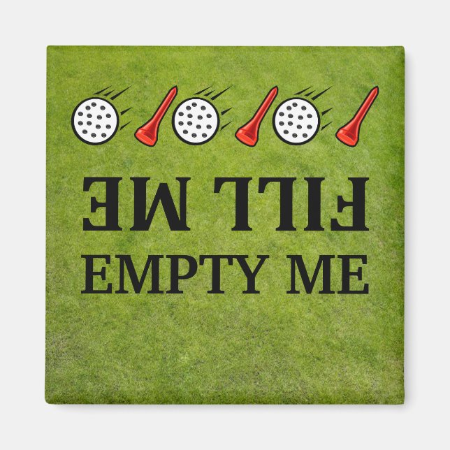 Fill me leere mich Golf Geschirrspülmagnete Magnet (Vorne)