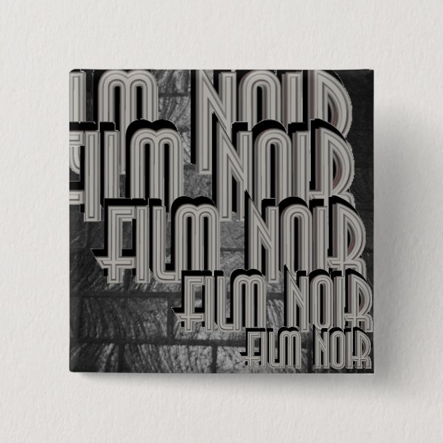 Film Noir Button (Vorderseite)