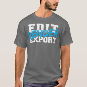 Film-Software Bearbeiten Rendern Exportieren - Fil T-Shirt