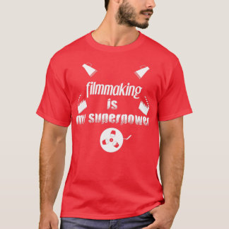 Filmemachen ist meine Supermacht Filmemacher Fmi L T-Shirt