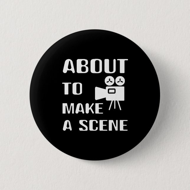 Filmmaker About To Make A Scene Film Making Movie  Button (Vorderseite)