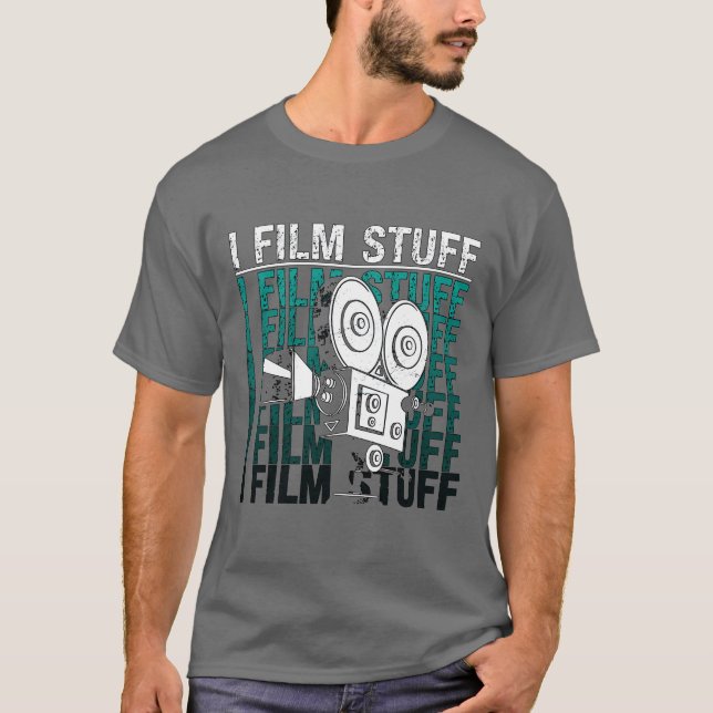 Filmproduktion I Film Stuff Kinematographie Filmma T-Shirt (Vorderseite)