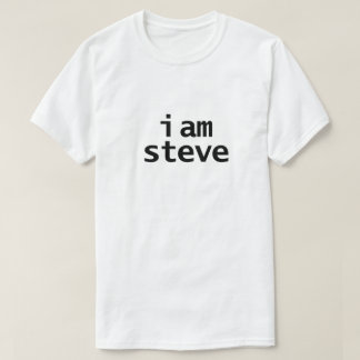 Filmzitate Ich bin Steve T-Shirt