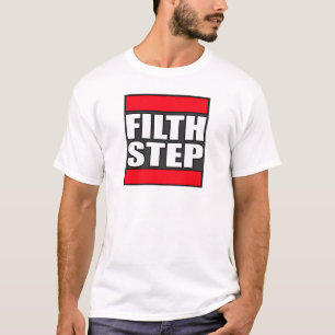 FILTHSTEP Dubstep Schmutz-schmutziger T-Shirt
