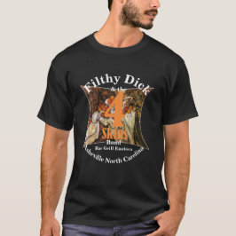 Filthy Dick und 4 Skins Band Bar Grill Enoteca T-Shirt