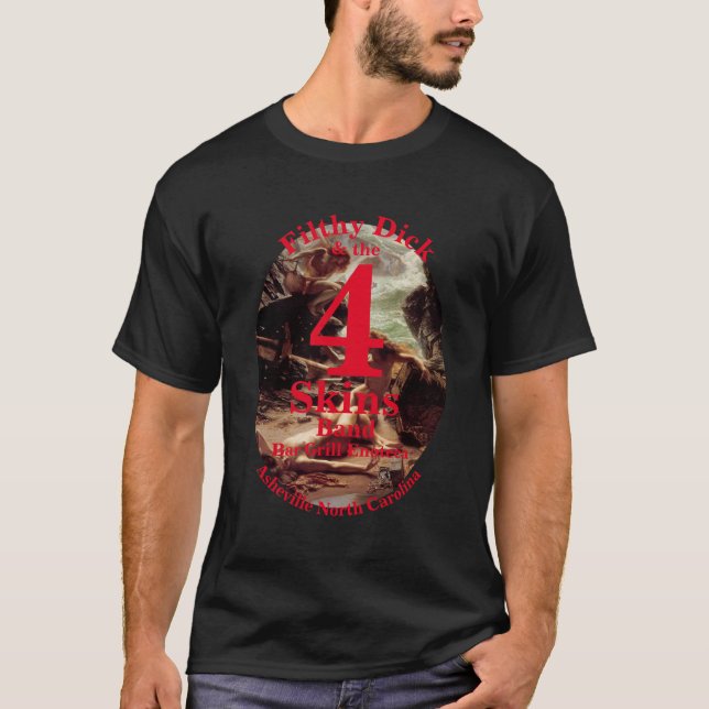 Filthy Dick und die 4 Skins Band Asheville NC T-Shirt (Vorderseite)