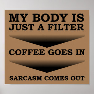 Filtre à Sarcasme sur le Café Affiche Drôle