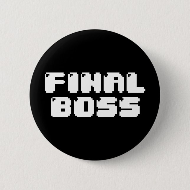 FINAL BOSS BUTTON (Vorderseite)